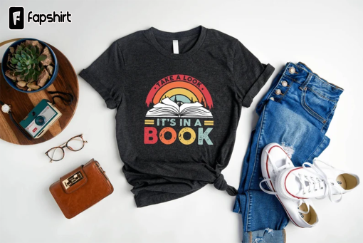 Take a Look it’s in a Book Shirt, Reading Vintage Shirt, Book Sweatshirt, Reading Shirt, Reading Book, Book Lover Sweater, Funny Book Hoodie