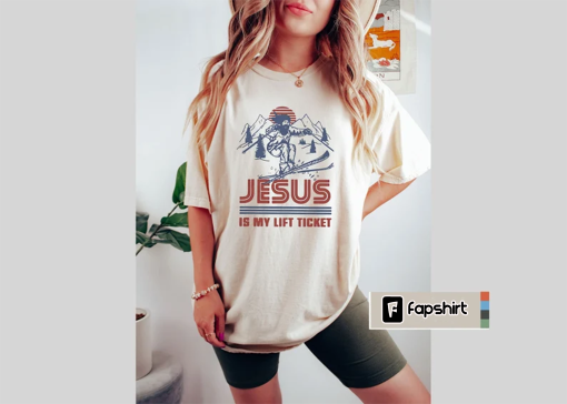 Jesus is My Lift Ticket T-Shirt – Jesus Lover Shirt – Funny Skier Tee – Ski Dad Shirt – Comfort Colors – Snow Mountain Shirt