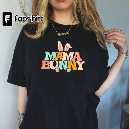 Mama Bunny, mama bunny shirt, Mama Bunny Baby bunny, Pregnancy Shirt, Easter Expecting Mom Top, Easter Mom Shirt, Mama Bunny t-shirt, mama