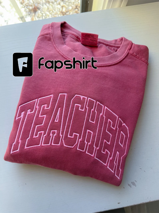 Teacher Embroidered Sweatshirt | Embroidered Crewneck Sweatshirt