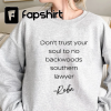 Don’t Trust Your Soul To No Backwoods Southern Lawyer Reba T-Shirt, Alex Murdaugh Shirt