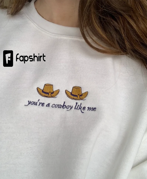 Embroidered Taylor Swift Cowboy Like Me Unisex Sweatshirt