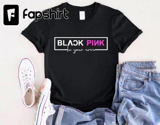 Blackpink Shirt, Korean Music Lover Sweatshirt, In Your Area Album Shirts, Black Pink Merch, Concert Hoodie, Blackpink Fandom Tshirts