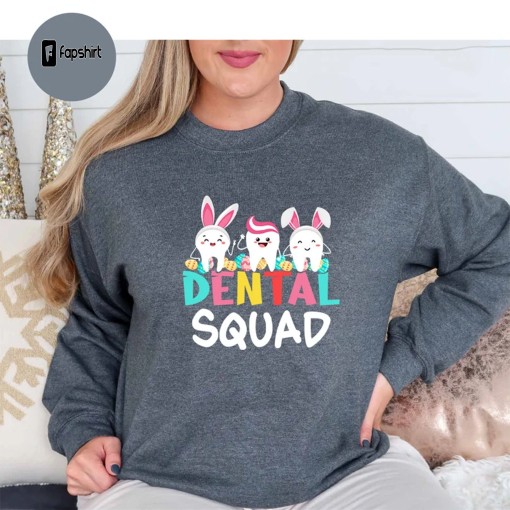 Funny Easter Gift Sweatshirt, Dental Squad Sweatshirts, Easter Squad Gitt Sweatshirt, Easter Tooth Sweatshirt, Easter Dental Crew Sweatshirt