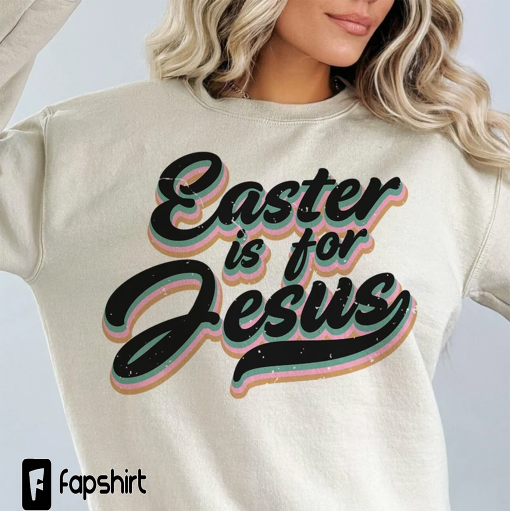 Easter is for Jesus png, Easter png, Easter sublimation, Retro Easter png, Christian Easter Png, Religious Easter Png, Sublimation Designs