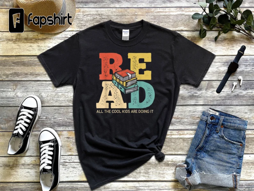 Read All The Cool Kids Are Doing It Shirt, Librarian Shirt, Book Lover Shirt, Reading Shirt, Reading Teacher Shirt, Books Shirt ,Book Gifts