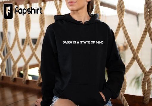 Daddy Is A State Of Mind Unisex Shirt | Funny Narcos TikTok Meme Shirt | Pedro Pascal Mandalorian Gift for Him Her