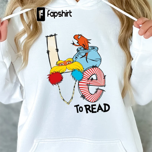 Dr. Seuss Sweatshirt, Dr Seuss Hoodie, Teacher Sweatshirt, Read Across America, Dr Seuss Day, Cat In The Hat, Dr. Seuss Gifts, Lorax