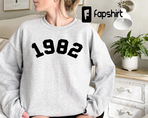 Custom 1982 sweatshirt, Your text sweatshirt, custom,gift for man, gift for women, birthday shirt, 40th shirt, 39th shirt, gift for birthday