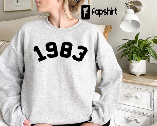 CUSTOM 1983 Sweatshirt, 39th Birthday Sweatshirt, 1983 Birth Year Number Shirt, Birthday Gift for Women, Birthday Sweatshirt Gift 1983 Top