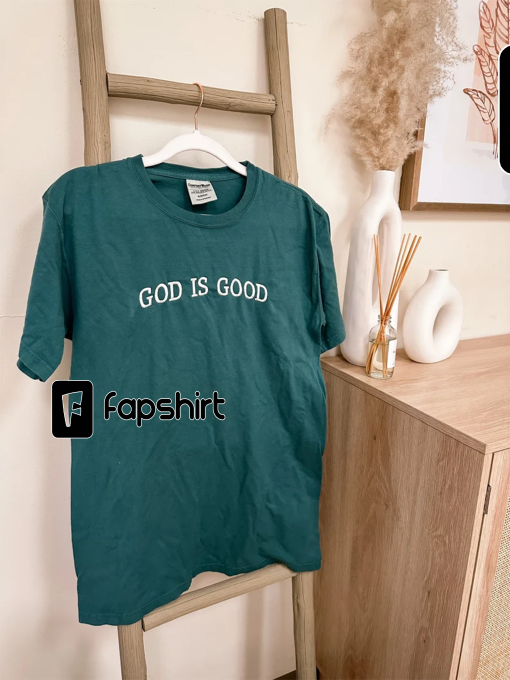 Embroidered GOD IS GOOD Tee | God is good tshirt | Christian apparel | Christian Tshirt | Embroidered Christian tee