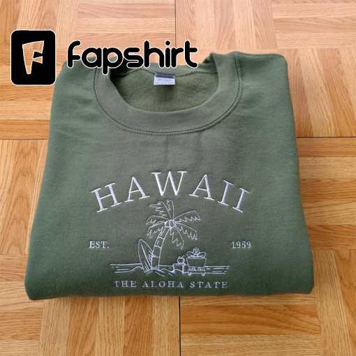 Hawaii Aloha State Embroidered Crewneck, Vintage Sweatshirt, Vintage Beach Crewneck, College Sweatshirt, Pacific Sweatshirt, Gift For Her