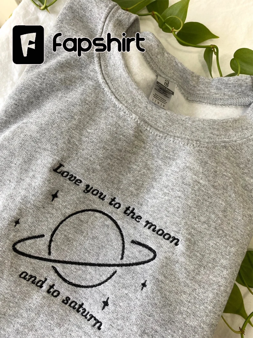 Love You To The Moon And To Saturn Embroidered Sweater