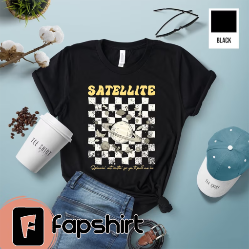 Satellite T-Shirt, Satellite Sweater, Concert Shirt, Musical Shirt, Gift for Styles Fan, i389