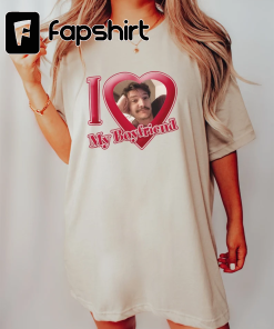 Pedro Pascal Tee, I Love My Boyfriend…