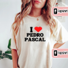 Pedro Pascal Tee, I Love My Boyfriend Shirt, Valentine’s T-Shirt Gift for Her, Oversized Shirt