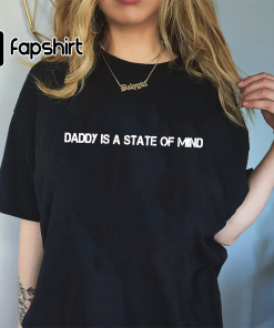 Daddy Is A State Of Mind Unisex…