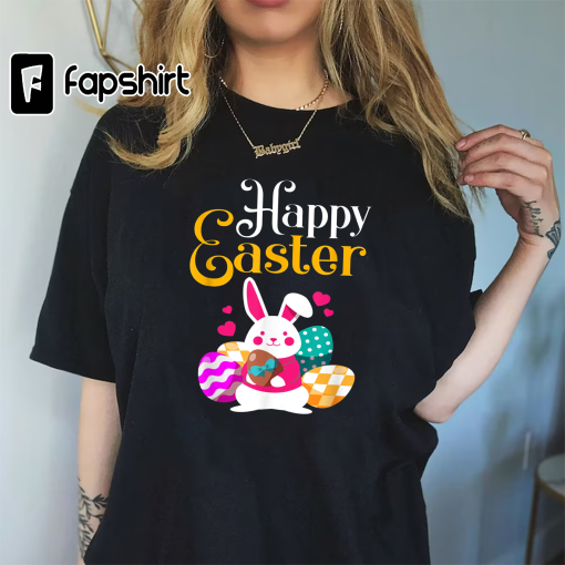 Happy Easter for Girls and Women – Easter T-Shirt