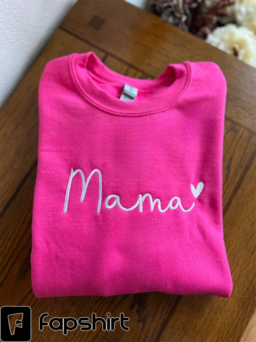 Embroidered Mama Sweatshirt, Mom Sweatshirt, Mama Crewneck, Personalized sweatshirt, Mama pullover, Gift for mom, valentines day gift