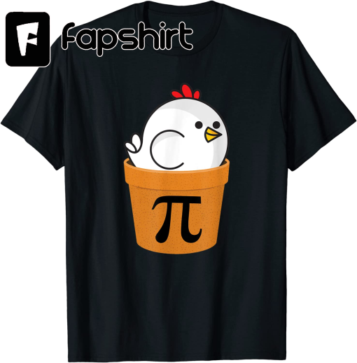 Chicken Pot Pi Shirt, Funny Math Day Gift T-Shirt