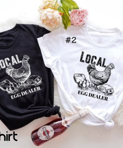 Local Egg Dealer Shirt, Easter Egg Dealer…