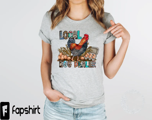 Farm Life Western Chicken Egg Shirt ,Local Dealer T-Shirt, Egg Dealer Tee, FUNNY Egg Shirt