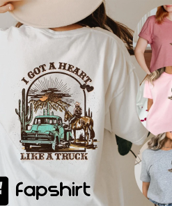 Heart Like A Truck Cowboy T-shirt, Front…