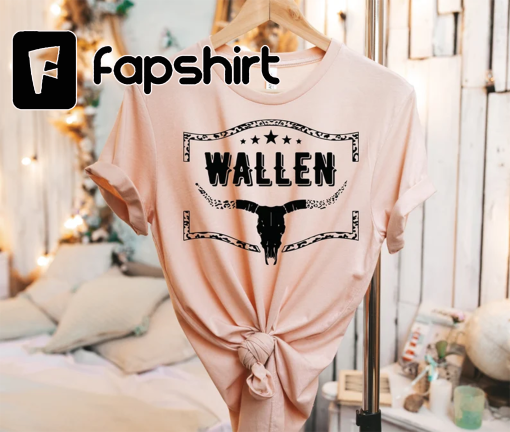 Wallen Shirt, Wallen Western T-Shirt, Cowboy Wallen Shirt, Wallen Bullhead Shirt, Wallen T-Shirt, Wallen Westerns gift