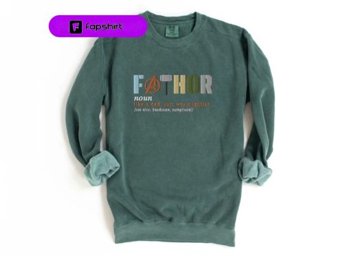 EMBROIDERED COMFORT COLORS Fathor Sweatshirt and Pullover for Dad