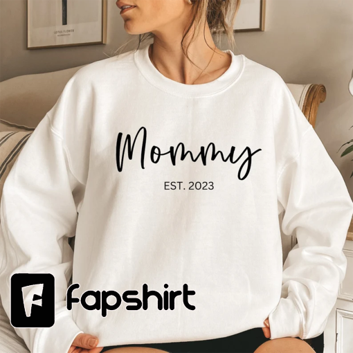 Mommy Est 2023 Sweatshirt, Pregnancy Announcement, Baby Reveal Shirt, Baby Announcement, New Mother, New Mommy, Mothers Day Gift,Mom to Be