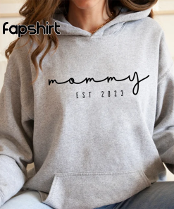 Mommy Est 2023 Shirt, Custom Mama Sweatshirt,…