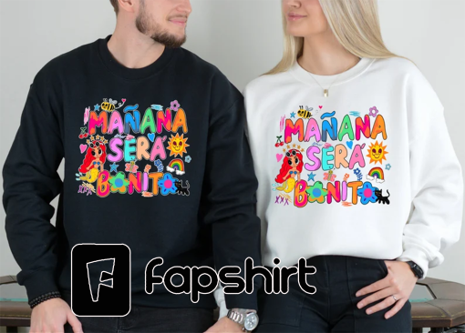 Manana Sera Bonito Karol G Crewneck Sweatshirt, Manana Sera Bonito Shirt Sweater, Karol G Crewneck, Karol G Gift, Fans, Shirt Karol G Tee