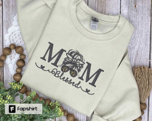 Blessed Mom Sweatshirt, Custom Embroidered Hoodie, Embroidery Mom Sweatshirt, Blessed Mom Shirt, Mom appreciation gift, Unique gift for mom