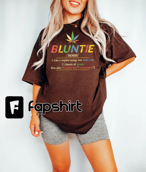 Bluntie Tshirt, Funny Aunt Shirt, Auntie Tee, Gift For Mother’s Day, Mother’s Day Shirt For Aunt, Cool Aunt Shirt, Mother’s Day Gift