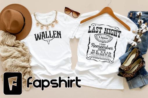 Wallen Shirt | Western Cowboy Shirt | Wasted On You Shirt | Cowgirl Shirt | Wallen Western tshirt | Country Music tshirt | Double Sided tee