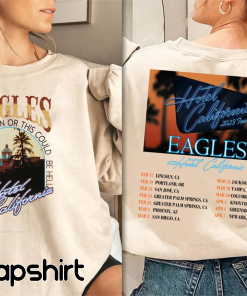 Eagles Tour 2023 Shirt, Eagles Hotel California…