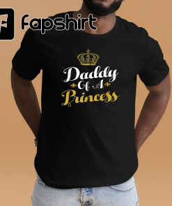 Daddy Of A Princess Funny Fathers Day…