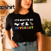 Autism Shirt Friends Autism Shirt The One Where Being Different Is What Makes You Beautiful Advocate for Autism Awareness T-Shirt