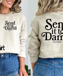 Send It To Darrell LaLa Kent Sweatshirt,…