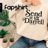 Send it to Darrell Shirt Lala Team Ariana T Shirt for Bravo Fans of Pop Culture Tee Funny Graphic T Shirt Gifts for Bravo Fans