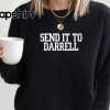 Send It To Darrell Sweatshirt Vanderpump Rules -Team Ariana – Lala Kent Bravo Gift Shirt – Crew Neck Sweatshirt, Adult Pullover Bravo Party