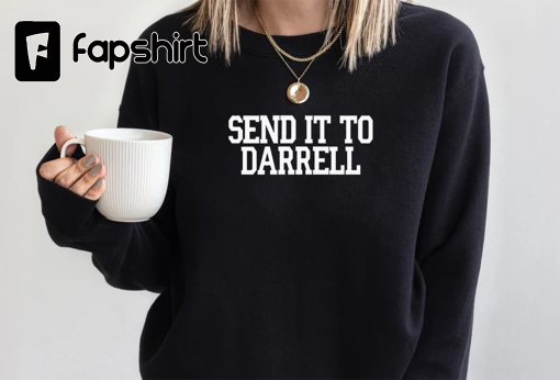 Send It To Darrell Sweatshirt Vanderpump Rules – Lala Kent Bravo Gift Shirt – Crew Neck Sweatshirt, Team Ariana Adult Pullover Bravo Party