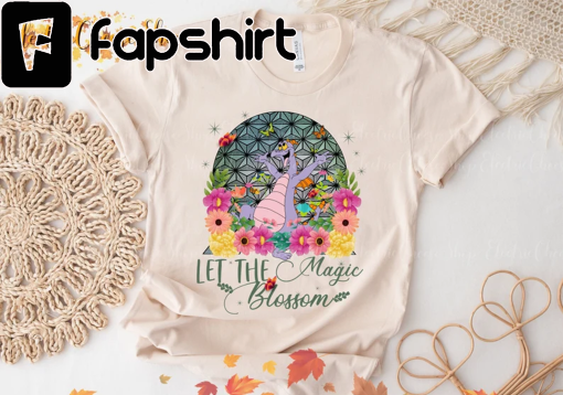 Let the magic Blossom Disney Epcot flower and Garden Festival shirt, Disney World Disneyland Trip, Floral Epcot Shirt, Mickey & Friends Tee