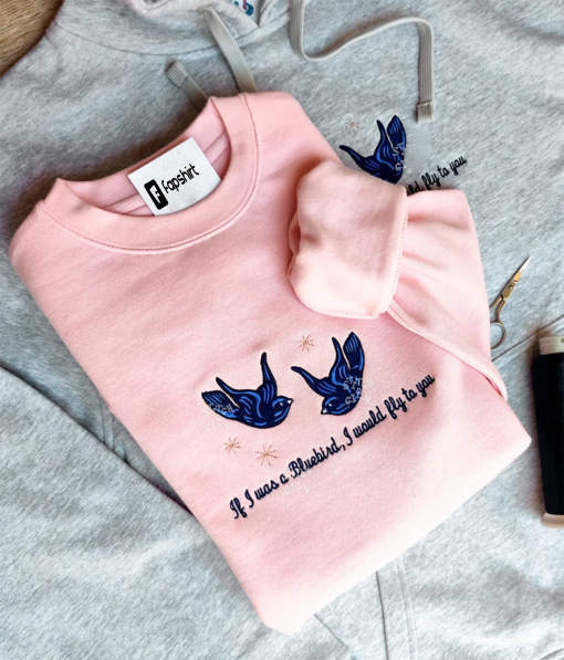 Embroidered I would fly to you Inspired, embroidered crewneck Sweatshirt, embroidered Hoodie