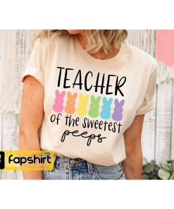 Teacher of the Sweetest Peeps Shirt, Easter…