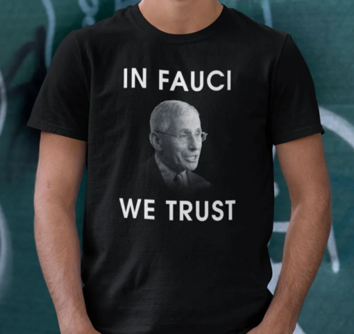 Will Ferrell Fauci Shirt, In Fauci We Trust Shirt, fauci tshirt will ferrell fauci shirt, Science Lover, science Gift, Science Professor Tee