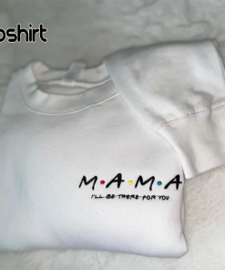 Custom Mama Friends Embroidery Sweatshirt, Gift For…