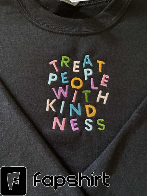 Treat People With Kindness Tshirt