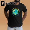 Save Our Home Animals Wildlife Conservation Earth Day Gift T-Shirt