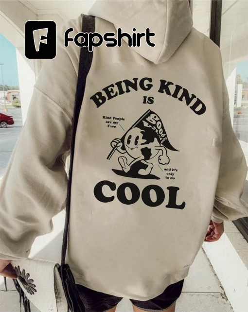 Being Kind Is Cool Aesthetic Hoodie | Tumblr Hoodie | VSCO Hoodie | Streetwear Fashion | y2k Fashion | Bee Kind | Gift For Her